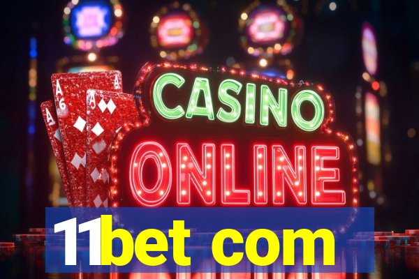11bet com